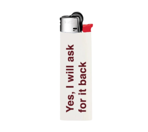 Isqueiro Nude Project "Yes, I will ask for it back" Branco